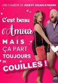 C'est beau l'amour, mais ça part toujours en couilles !