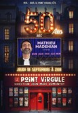 Mathieu Madénian & Friends