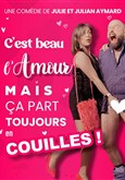 C'est beau l'amour, mais ça part toujours en couilles !