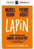 Lapin avec Muriel Robin et Pierre Arditi 