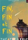 Fin, fin et fin