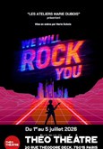 We will rock you