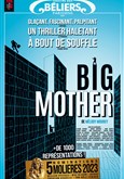 Big Mother Th��tre des B�liers Parisiens