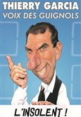 Thierry Garcia dans L'insolent ! Thtre  l'Ouest de Lyon