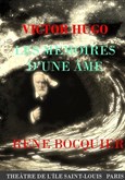 Victor Hugo : Les mémoires d'une âme