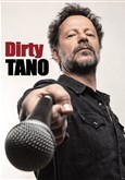 Tano dans Dirty 