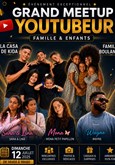 Grand Meetup Youtubeurs Famille & Enfants
