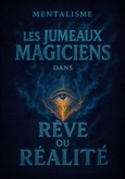 Les jumeaux magiciens