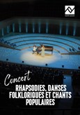 Rhapsodies, Danses folkloriques et Chants populaires