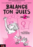 Balance ton Jules 