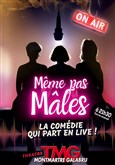 Même pas mâles