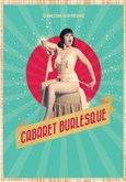 L'anniversaire du Cabaret Burlesque