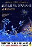 Sur le fil d'Ariane : le départ !