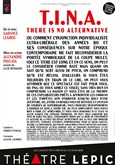 T.I.N.A. : There Is No Alternative