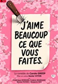 J'aime beaucoup ce que vous faites Le Trianon