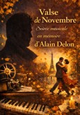 Valse de Novembre : Soirée musicale en mémoire d'Alain Delon