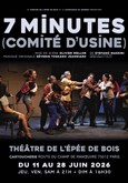 7 minutes (Comité d'usine)