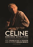 Céline, derniers entretiens