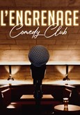 L'Engrenage Comedy Club 