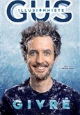 Gus Illusionniste dans Givr� L'Emc2