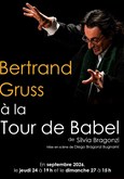 Bertrand Gruss à la Tour de Babel