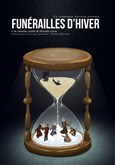 Fun�railles D'Hiver Acte 2 Th��tre