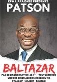 Patson dans Baltazar Le Petit R�publique