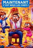 Maintenant c'est nous les chefs ! La Compagnie du Caf-Thtre - Petite salle