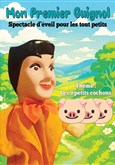 Mon premier Guignol : Les trois petits cochons
