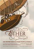 Ether : La Comédie Musicale