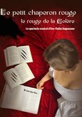 Le Petit chaperon rouge, le rouge de la col�re