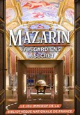 Mazarin et les Gardiens du Secret