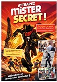 Jeu de piste : Attrapez Mister Secret !