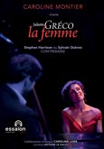 Caroline Montier chante Juliette Gréco, La Femme
