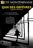 Quai des Orfèvres : Légitime défense Théâtre du Petit Montparnasse