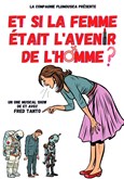 Et si la femme �tait l'avenir de l'homme ? Espace Le Ludoval