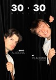30/30 Aliocha et Vladimir Venanzi