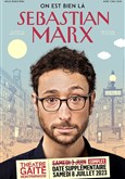 Sebastian Marx dans On est bien là Gaité Montparnasse