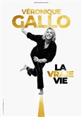 V�ronique Gallo dans La vraie vie 