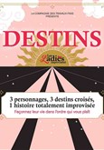 Destins par Les Ladies improvisent Improvidence