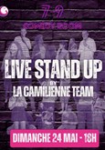 Live stand-up by La Camilienne