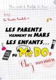Les parents viennent de Mars, les enfants du McDo ! Chez maman La Com�die des K'Talents