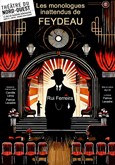 Les Monologues inattendus de Feydeau
