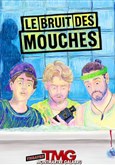 Le Bruit des Mouches