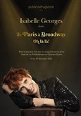Isabelle Georges chante De Paris à Broadway Oh là la ! Cinéma Publicis