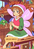La petite fabrique du Père Noël