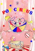 Pop Circus L'Escale de Melun