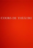 Cours de Théâtre
