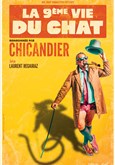 Chicandier dans La 9me vie du chat L'Embarcadre