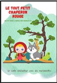 Le tout petit chaperon rouge